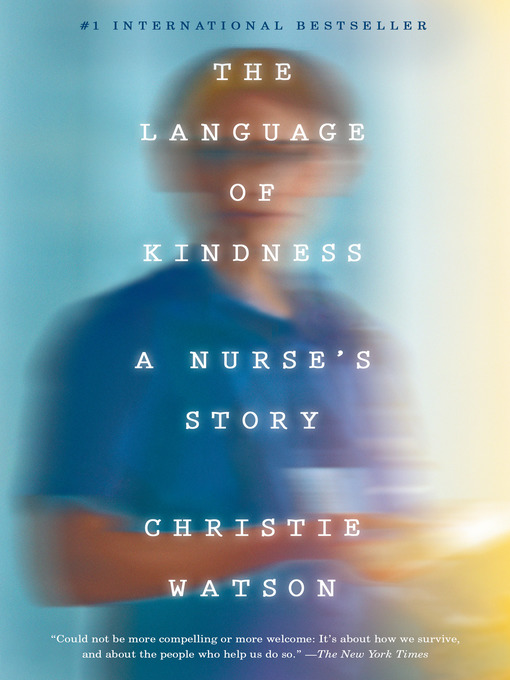 Title details for The Language of Kindness by Christie Watson - Available